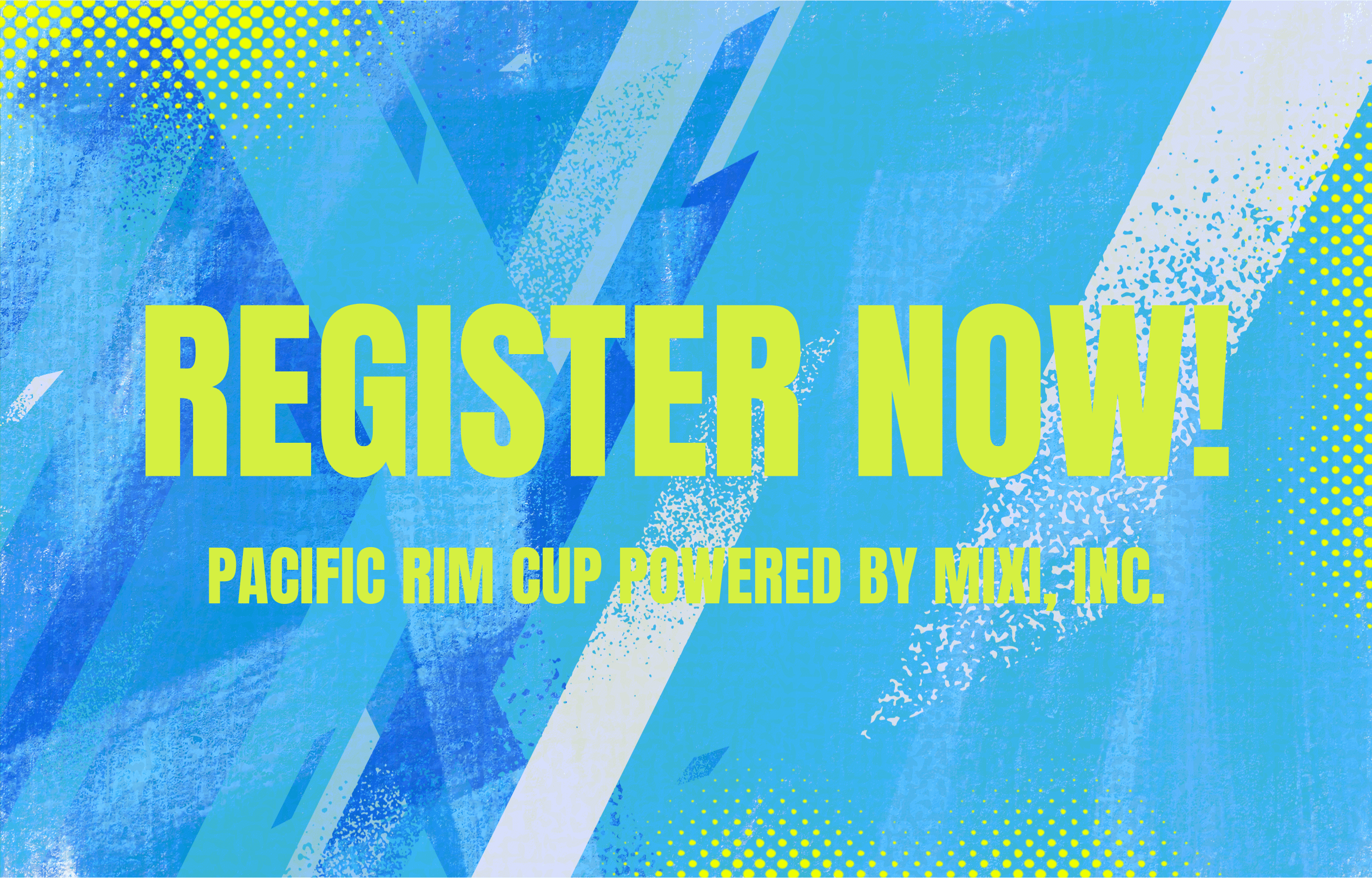 Pacific Rim Cup 2025: Register Now!